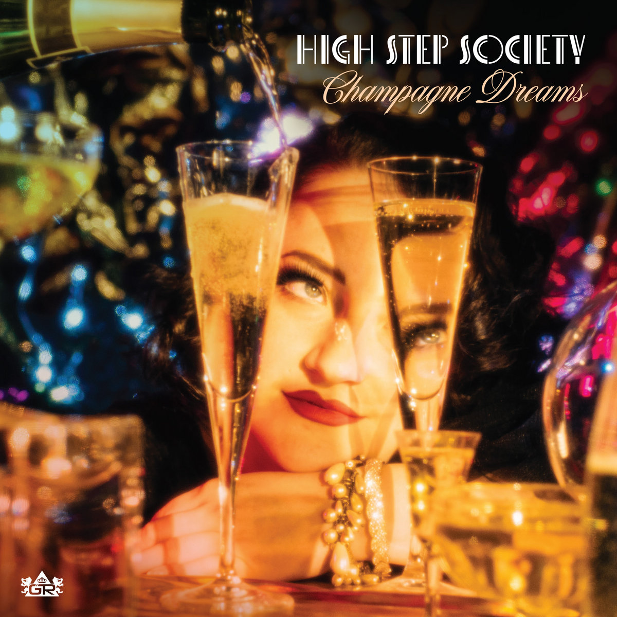 High Step Society Champagne Dreams Album Cover